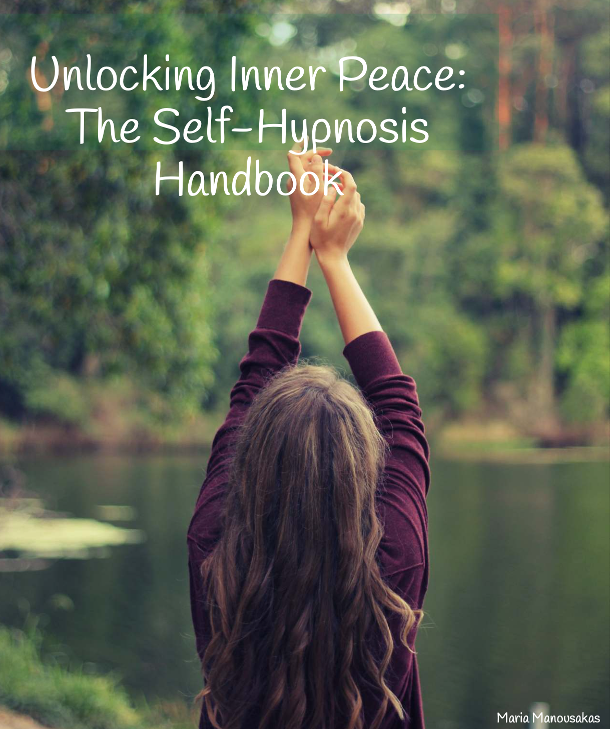 Unlocking Inner Peace: The Self-Hypnosis Handbook